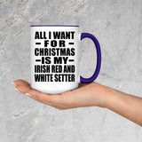 All I Want For Christmas Is My Irish Red And White Setter - 15oz Accent Mug Purple