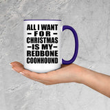 All I Want For Christmas Is My Redbone Coonhound - 15oz Accent Mug Purple