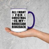 All I Want For Christmas Is My Rhodesian Ridgeback - 15oz Accent Mug Purple