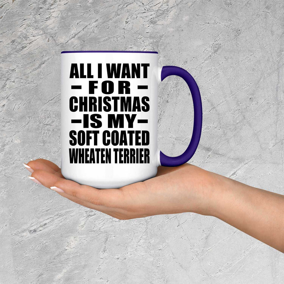 All I Want For Christmas Is My Soft Coated Wheaten Terrier - 15oz Accent Mug Purple