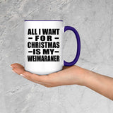 All I Want For Christmas Is My Weimaraner - 15oz Accent Mug Purple