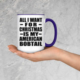 All I Want For Christmas Is My American Bobtail - 15oz Accent Mug Purple