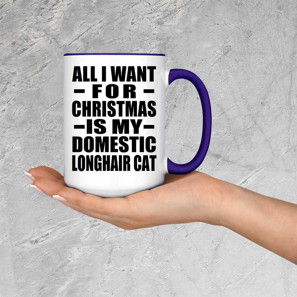 All I Want For Christmas Is My Domestic Longhair Cat - 15oz Accent Mug Purple
