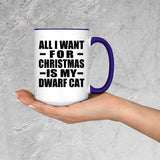 All I Want For Christmas Is My Dwarf Cat - 15oz Accent Mug Purple