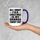 All I Want For Christmas Is My Orange Tabby Cat - 15oz Accent Mug Purple