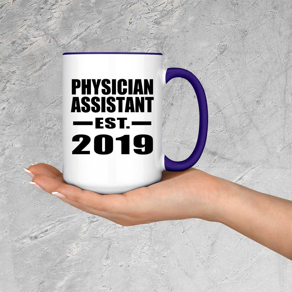 Physician Assistant Established EST. 2019 - 15oz Accent Mug Purple