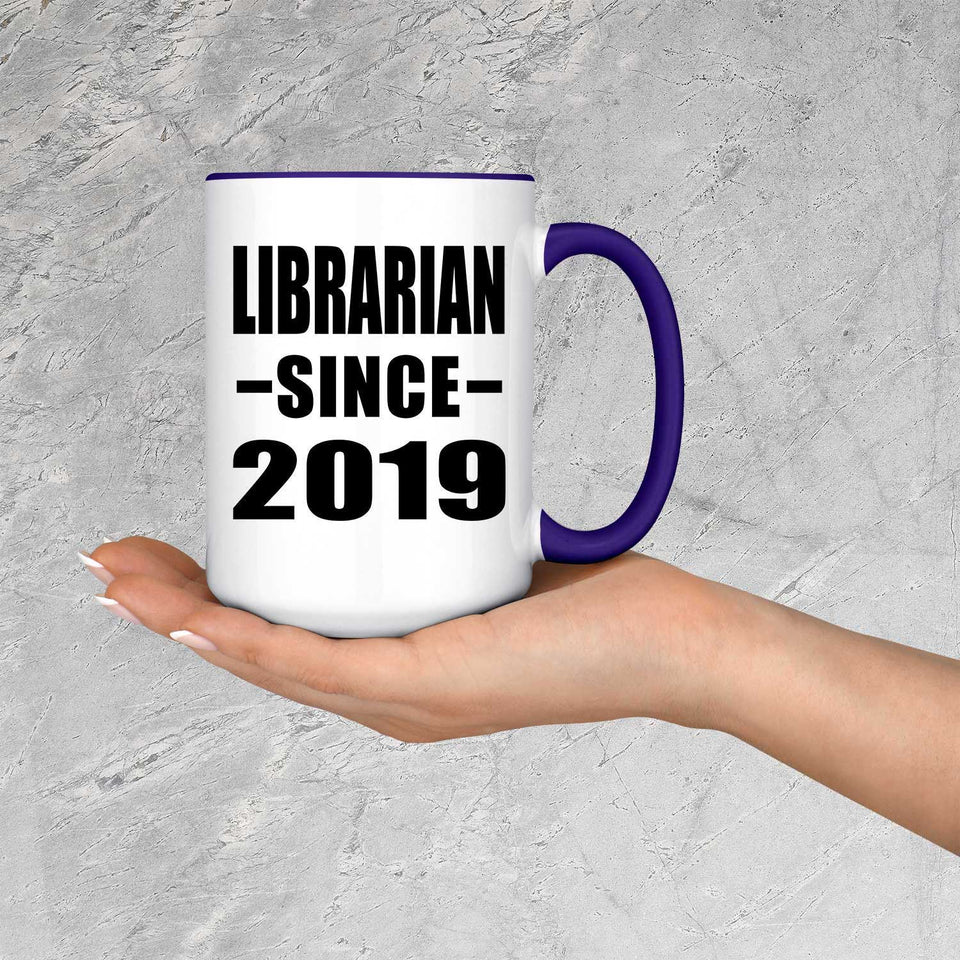 Librarian Since 2019 - 15oz Accent Mug Purple