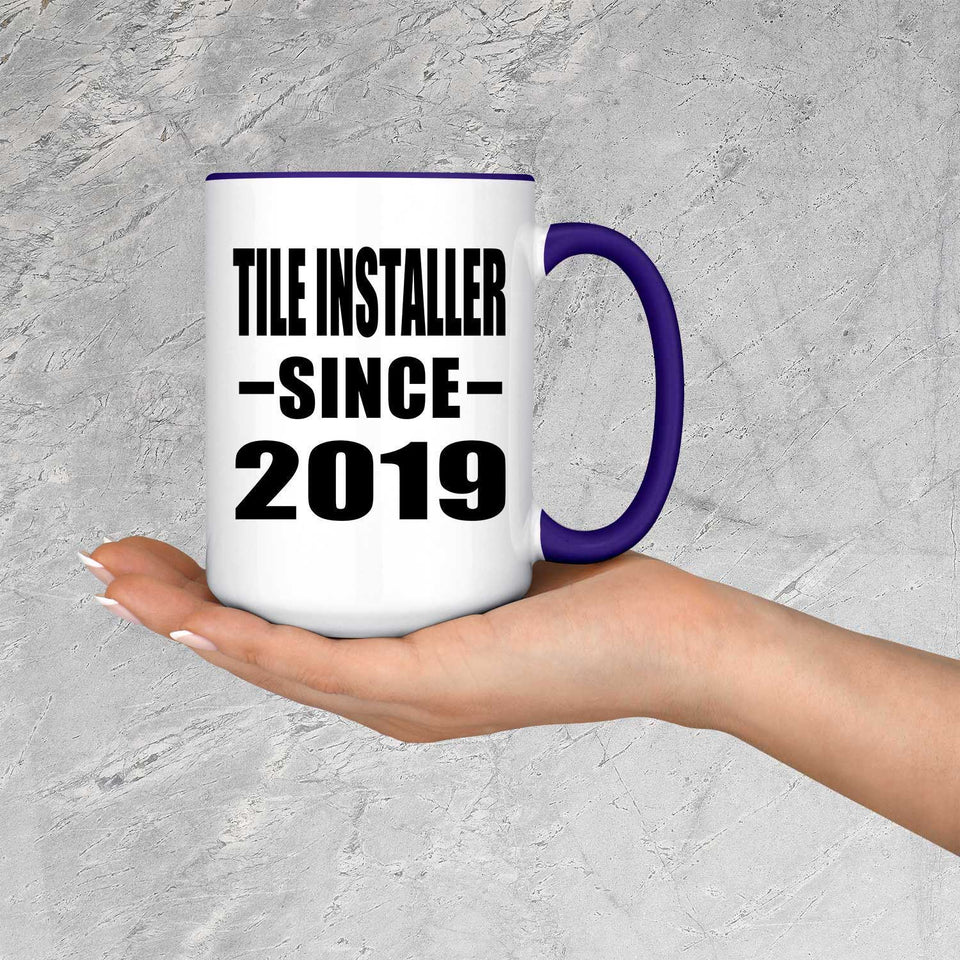 Tile Installer Since 2019 - 15oz Accent Mug Purple
