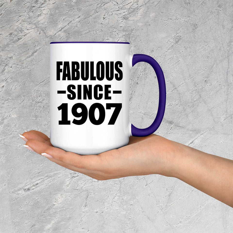 117th Birthday Fabulous Since 1907 - 15oz Accent Mug Purple