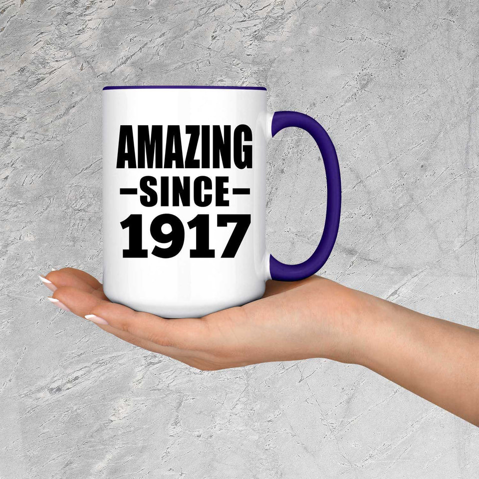 107th Birthday Amazing Since 1917 - 15oz Accent Mug Purple