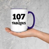107th Birthday 107 & Fabulous - 15oz Accent Mug Purple