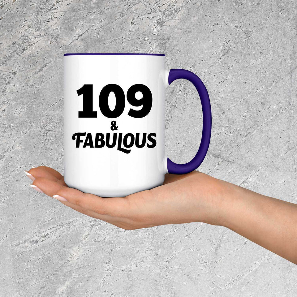 109th Birthday 109 & Fabulous - 15oz Accent Mug Purple