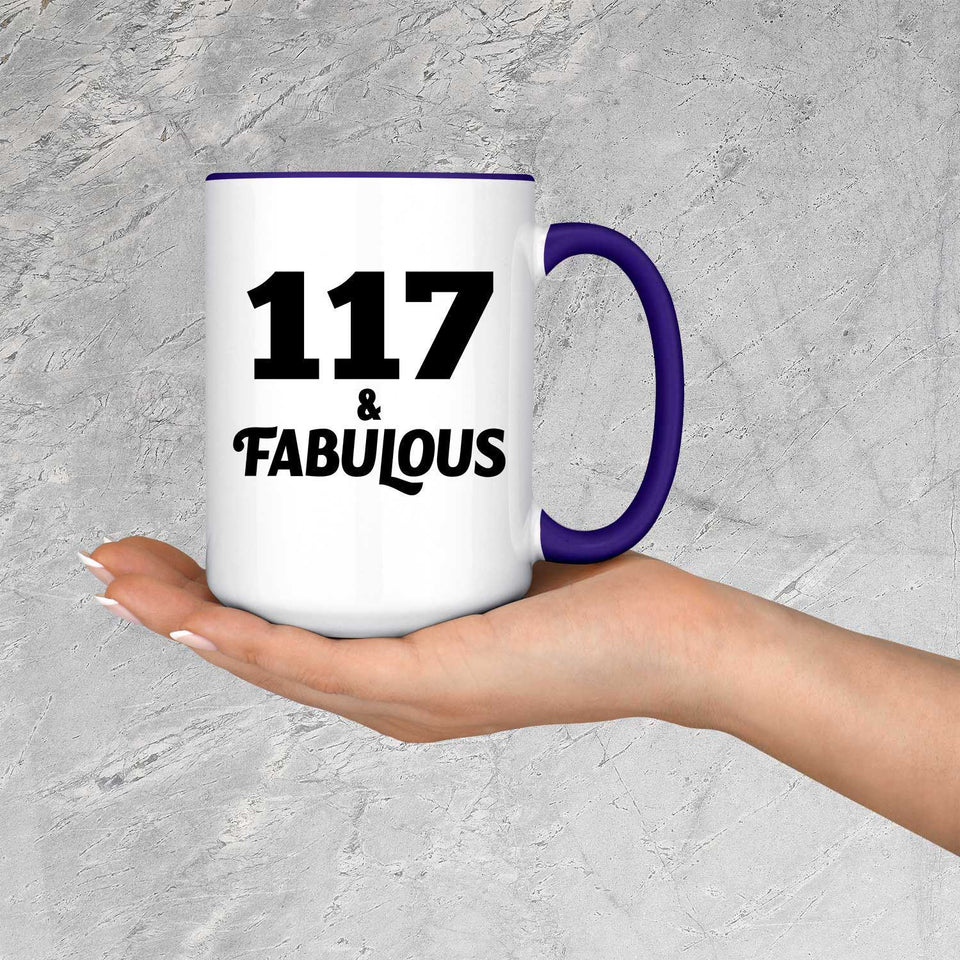 117th Birthday 117 & Fabulous - 15oz Accent Mug Purple