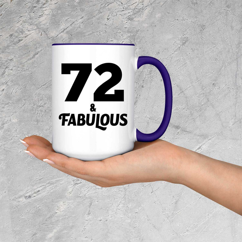 72nd Birthday 72 & Fabulous - 15oz Accent Mug Purple