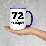 72nd Birthday 72 & Fabulous - 15oz Accent Mug Purple