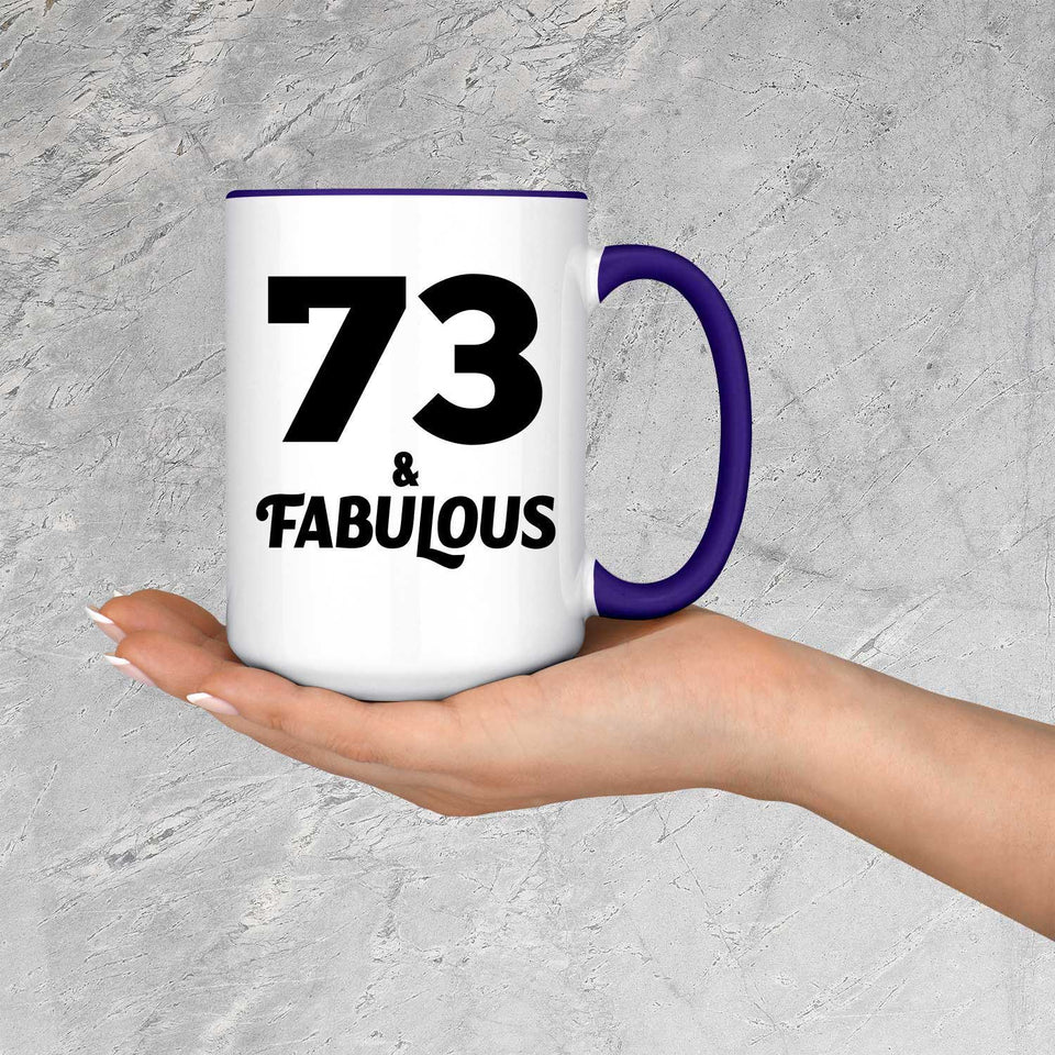 73rd Birthday 73 & Fabulous - 15oz Accent Mug Purple