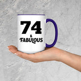 74th Birthday 74 & Fabulous - 15oz Accent Mug Purple