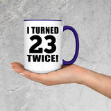 46th Birthday I Turned 23 Twice - 15oz Accent Mug Purple