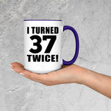 74th Birthday I Turned 37 Twice - 15oz Accent Mug Purple