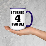 8th Birthday I Turned 4 Twice - 15oz Accent Mug Purple
