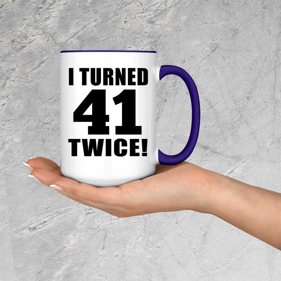 82nd Birthday I Turned 41 Twice - 15oz Accent Mug Purple