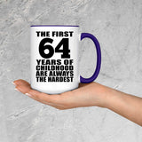64th Birthday First 64 Years of Childhood Are The Hardest - 15oz Accent Mug Purple