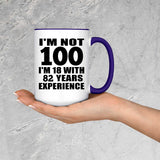 100th Birthday I'm Not 100 I'm 18 With 82 Years Experience - 15oz Accent Mug Purple