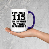 115th Birthday I'm Not 115 I'm 18 With 97 Years Experience - 15oz Accent Mug Purple