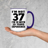 37th Birthday I'm Not 37 I'm 18 With 19 Years Experience - 15oz Accent Mug Purple