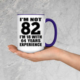 82nd Birthday I'm Not 82 I'm 18 With 64 Years Experience - 15oz Accent Mug Purple