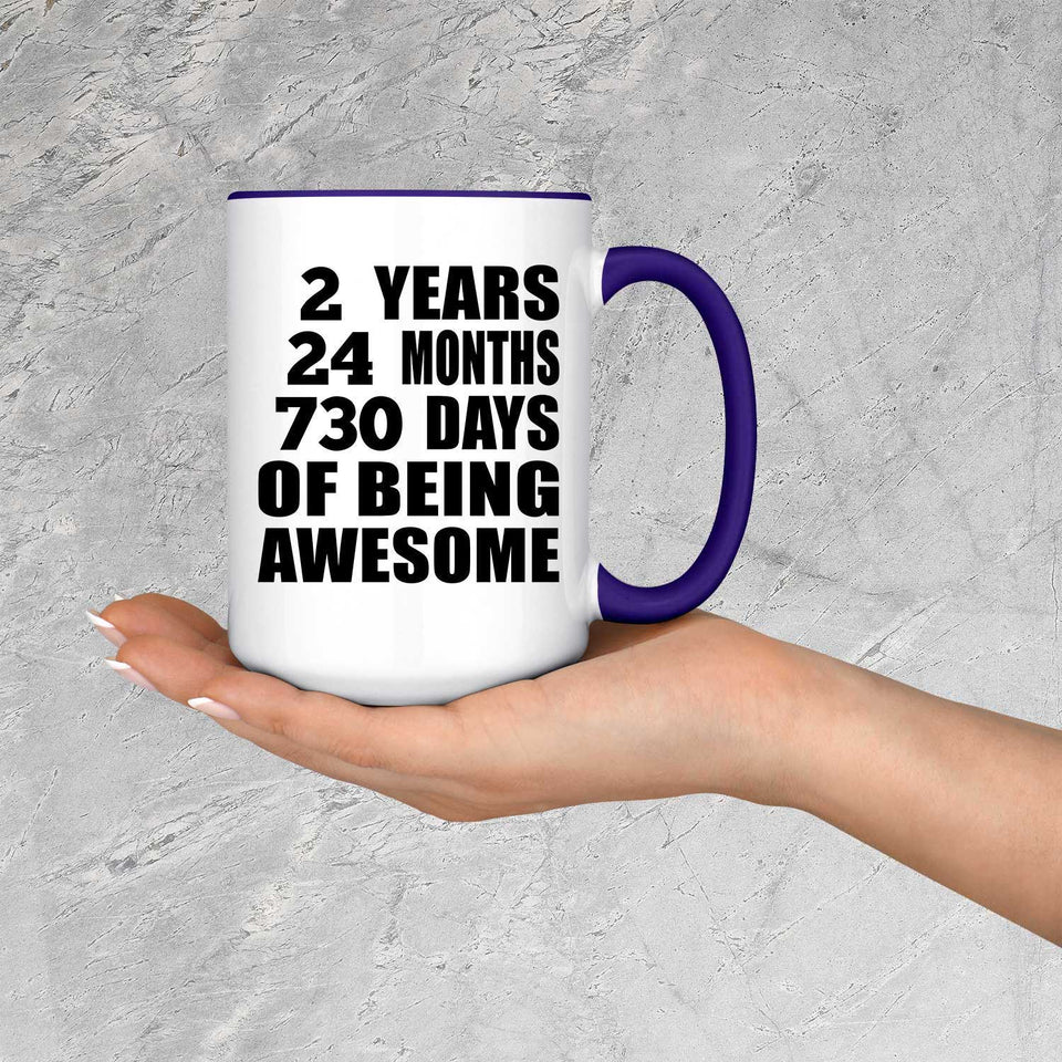 2nd Birthday 2 Years 24 Months 730 Days Of Awesome - 15oz Accent Mug Purple