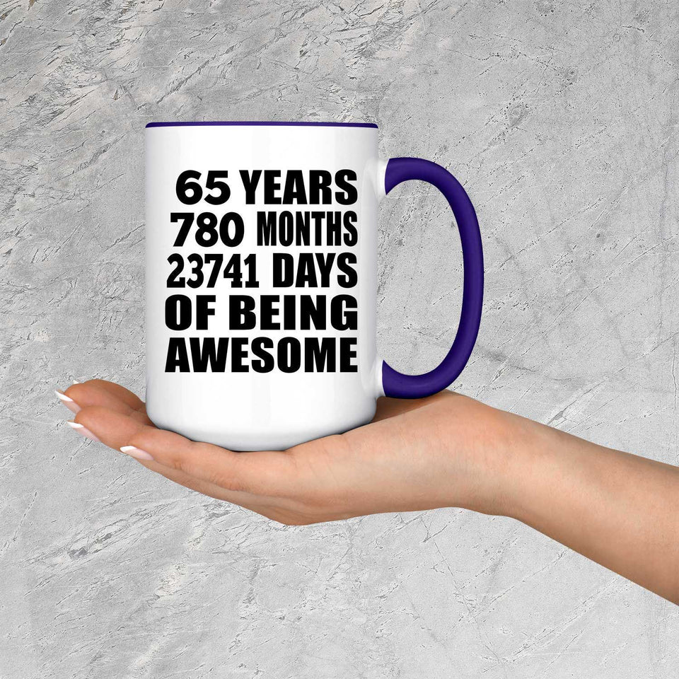 65th Birthday 65 Years 780 Months 23741 Days Of Awesome - 15oz Accent Mug Purple