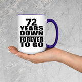 72nd Anniversary 72 Years Down Forever to Go - 15oz Accent Mug Purple