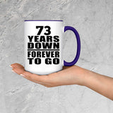 73rd Anniversary 73 Years Down Forever to Go - 15oz Accent Mug Purple