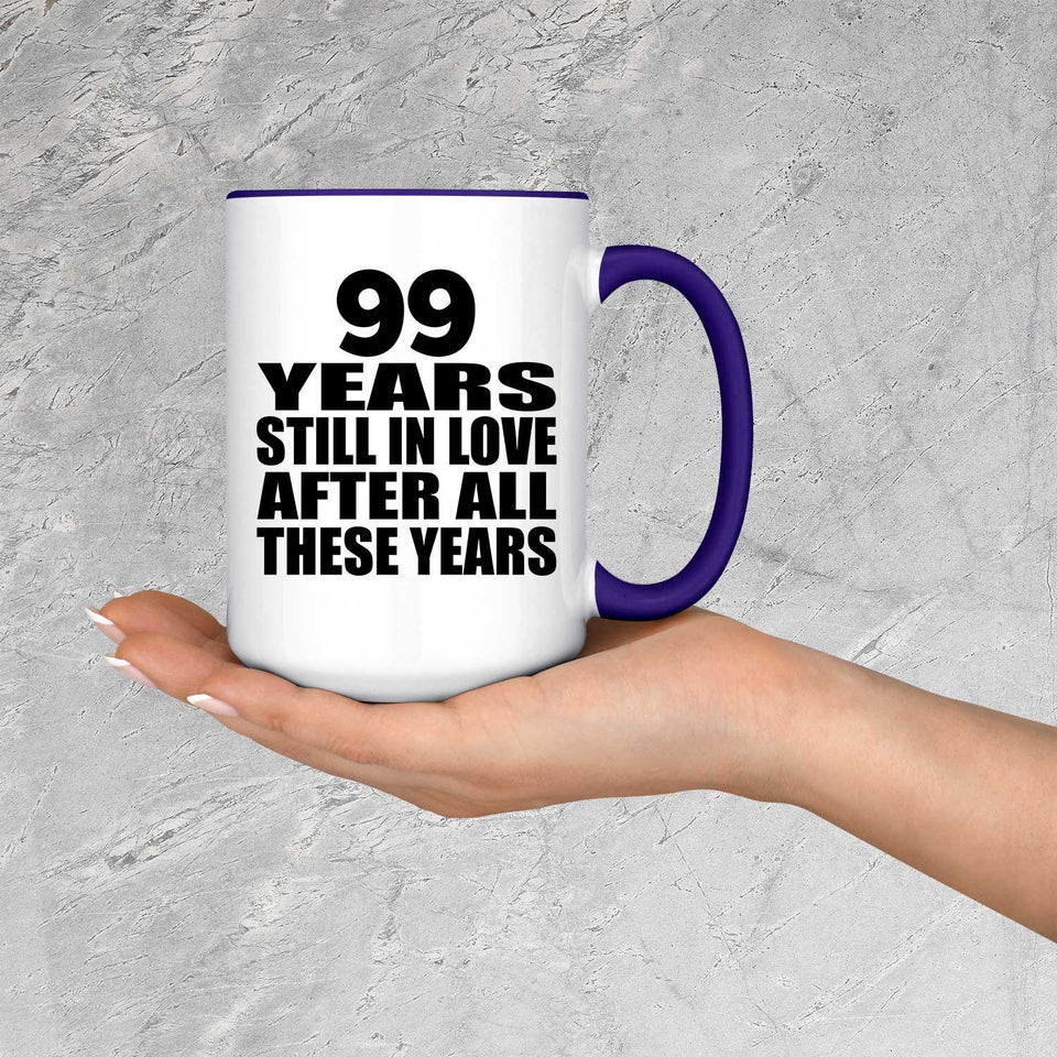 99th Anniversary 99 Years Still In Love After These Years - 15oz Accent Mug Purple