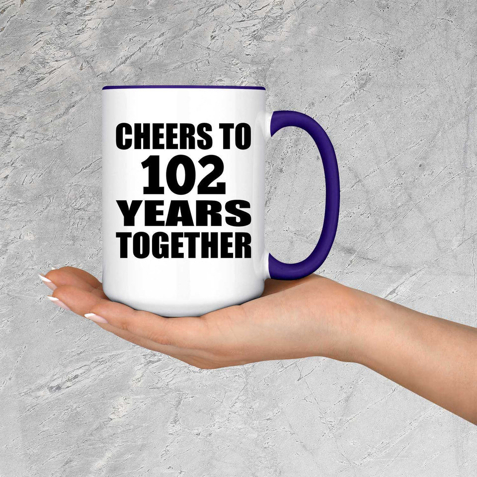102nd Anniversary Cheers To 102 Years Together - 15oz Accent Mug Purple