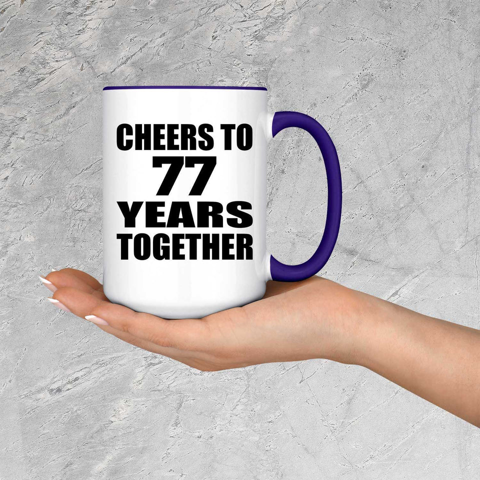 77th Anniversary Cheers To 77 Years Together - 15oz Accent Mug Purple