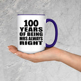 100th Anniversary 100 Years of Being Mrs Always Right - 15oz Accent Mug Purple