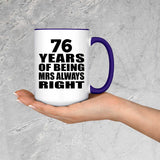 76th Anniversary 76 Years of Being Mrs Always Right - 15oz Accent Mug Purple