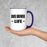 Bus Driver Life - 15oz Accent Mug Purple