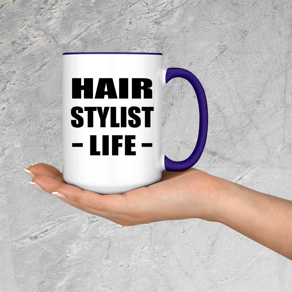 Hair Stylist Life - 15oz Accent Mug Purple
