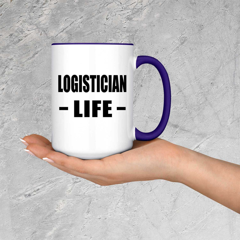 Logistician Life - 15oz Accent Mug Purple