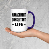 Management Consultant Life - 15oz Accent Mug Purple