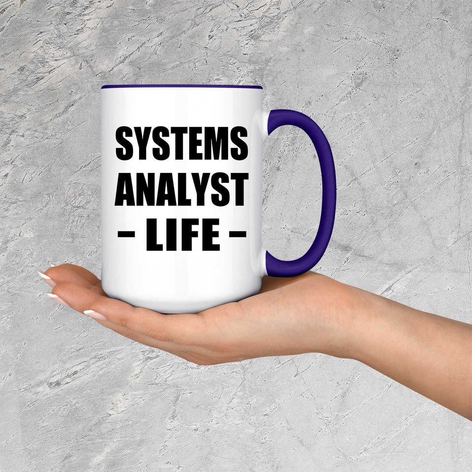 Systems Analyst Life - 15oz Accent Mug Purple