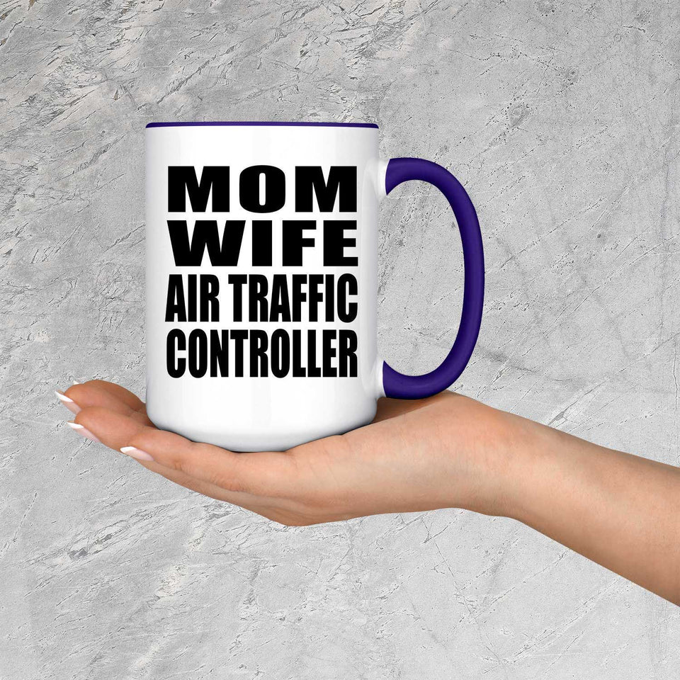 Mom Wife Air Traffic Controller - 15oz Accent Mug Purple