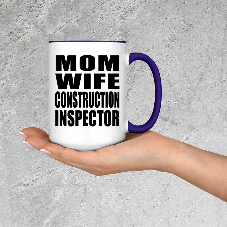 Mom Wife Construction Inspector - 15oz Accent Mug Purple