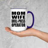 Mom Wife Drill-Press Operator - 15oz Accent Mug Purple