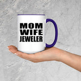 Mom Wife Jeweler - 15oz Accent Mug Purple