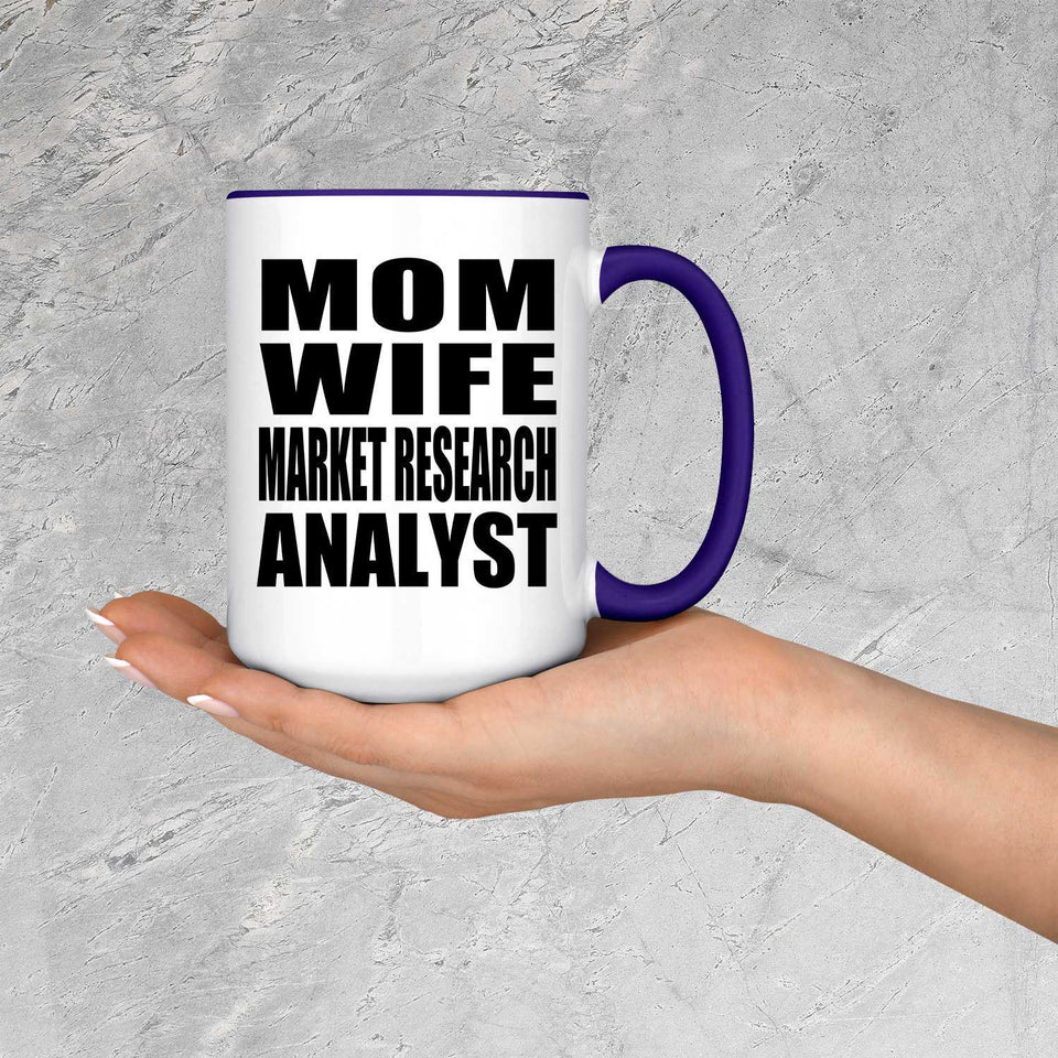 Mom Wife Market Research Analyst - 15oz Accent Mug Purple