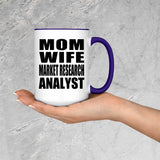 Mom Wife Market Research Analyst - 15oz Accent Mug Purple